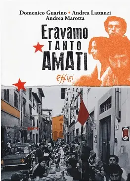 "Eravamo tanto amati", viaggio nella sinistra italiana