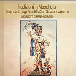 Tradizioni in maschera: il Carnevale negli anni ’50 a San Giovanni negli scatti di Fernando Farisei