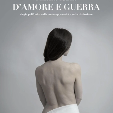 D’Amore e Guerra, lettura scenica del nuovo libro di Domenico Guarino