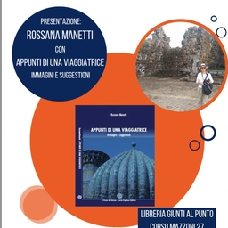 Rossana Manetti porta i suoi “Appunti di una viaggiatrice” a Prato