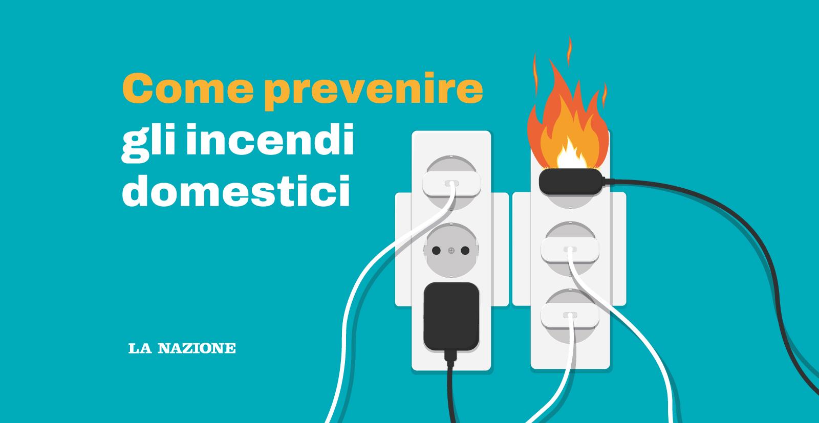 Incendi in casa, cosa fare per prevenirli. I consigli dei vigili del fuoco