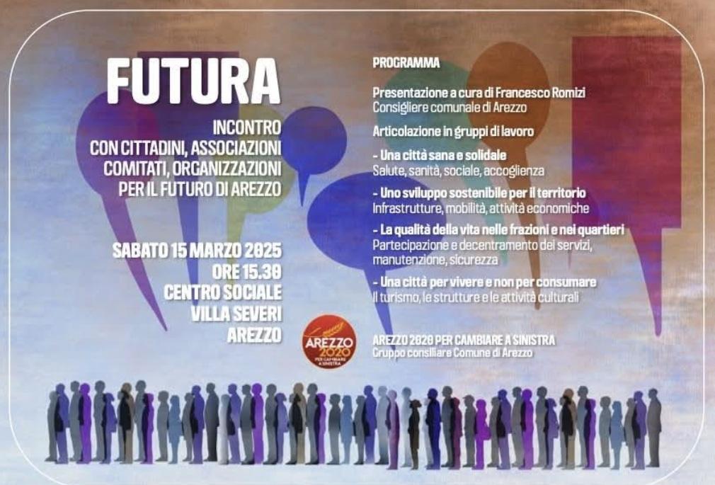 Arezzo 2020, “Futura: un incontro per disegnare l’Arezzo che verrà”