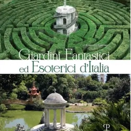 Firenze, presentazione del libro Giardini fantastici d’Italia al Niccolini