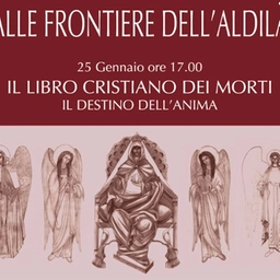 Associazione Archeosofica, prosegue il ciclo di conferenze dal titolo “Alle frontiere dell’Aldilà”