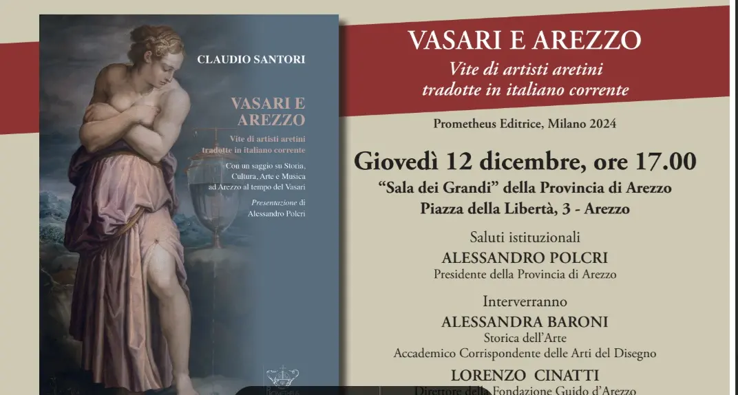 “Vasari e Arezzo” Vite di artisti aretini tradotte in italiano corrente, la presentazione