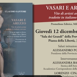 “Vasari e Arezzo” Vite di artisti aretini tradotte in italiano corrente, la presentazione