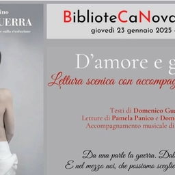 “D’amore e Guerra”: la rivoluzione delle emozioni in scena alla BiblioteCaNova