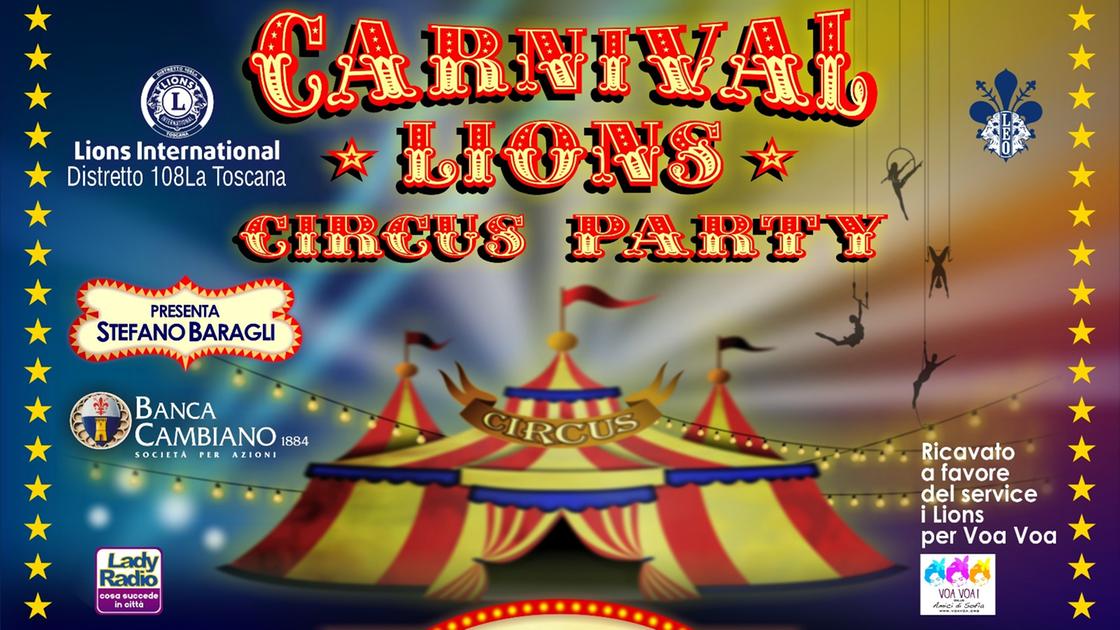 Firenze in festa per un Carnevale di solidarietà: arriva il “Carnival Lions Circus"