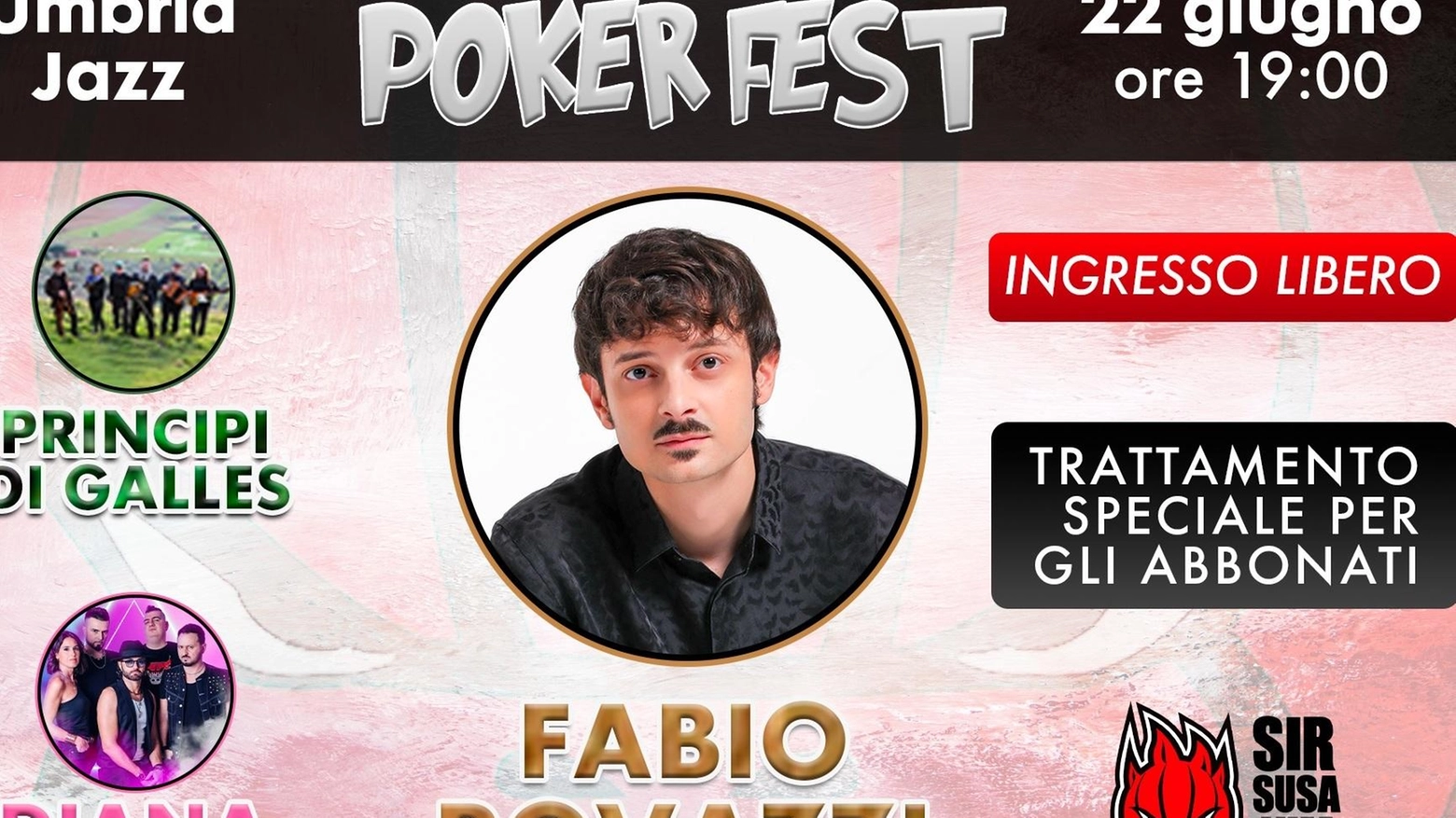 Sir Susa Vim Poker Fest Stasera l’evento. La grande festa con il super ospite Rovazzi