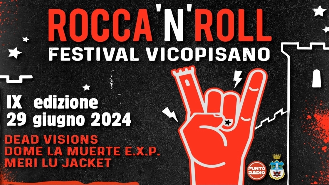 Al via il Rocca’n’Roll Festival a Vicopisano