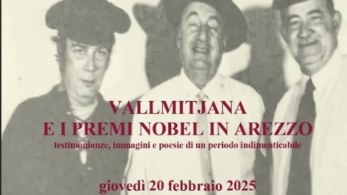 Vallmitjana e i premi Nobel in Arezzo